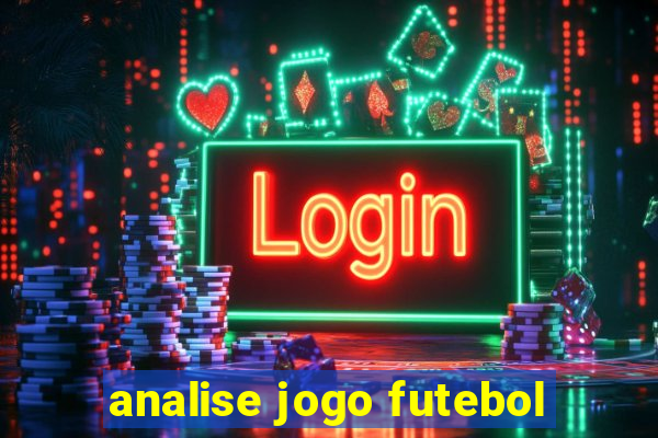 analise jogo futebol