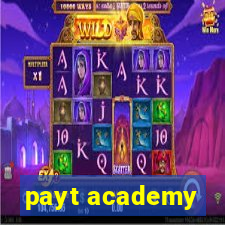 payt academy