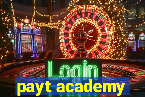 payt academy