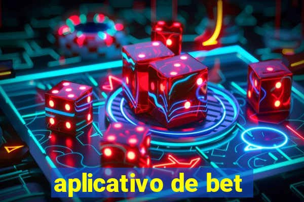 aplicativo de bet