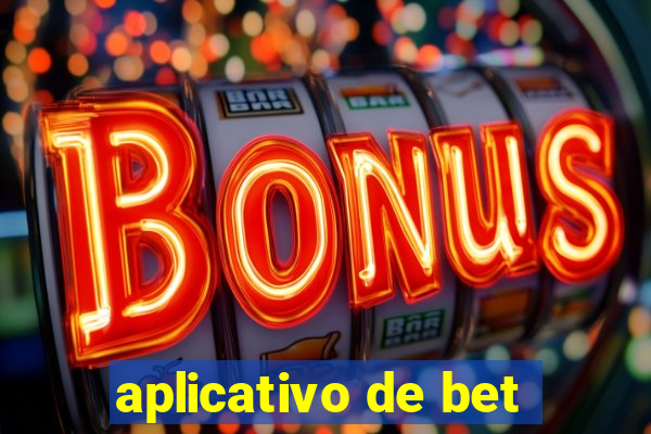 aplicativo de bet