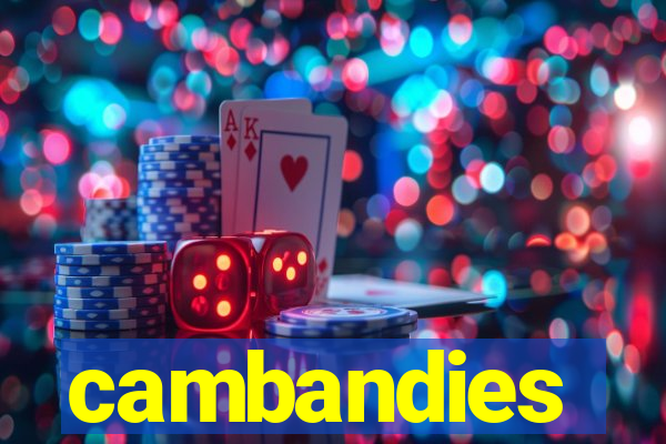 cambandies