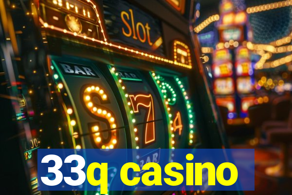 33q casino