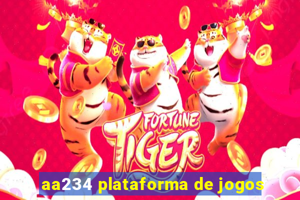 aa234 plataforma de jogos