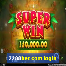 2288bet com login