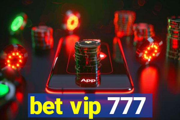 bet vip 777