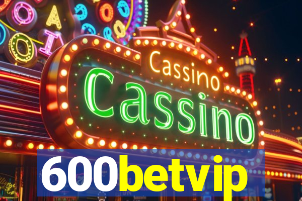 600betvip