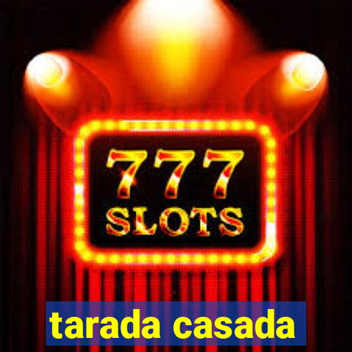 tarada casada