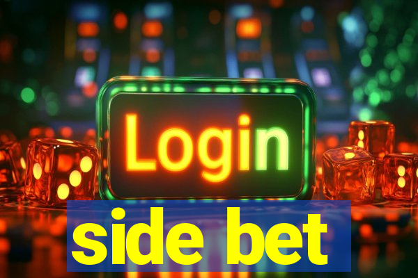 side bet