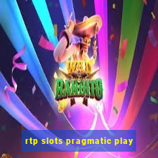 rtp slots pragmatic play