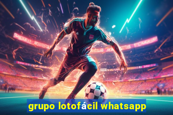 grupo lotofácil whatsapp