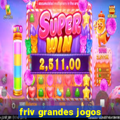 friv grandes jogos