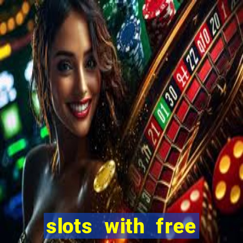 slots with free spins no deposit