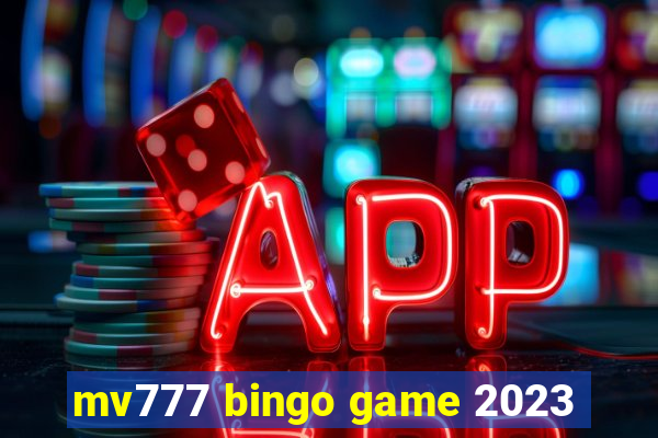 mv777 bingo game 2023