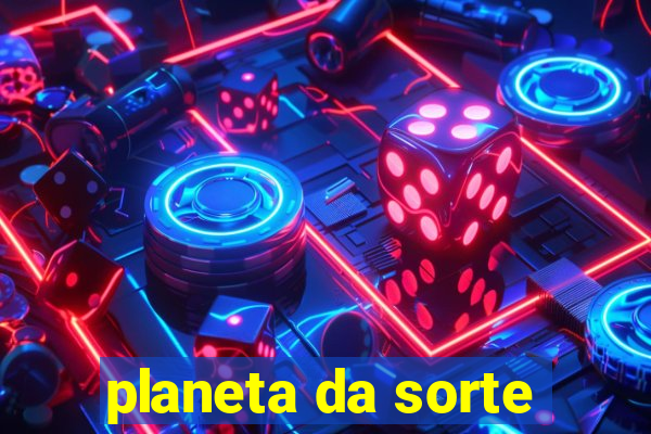 planeta da sorte