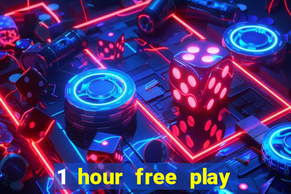 1 hour free play online casinos