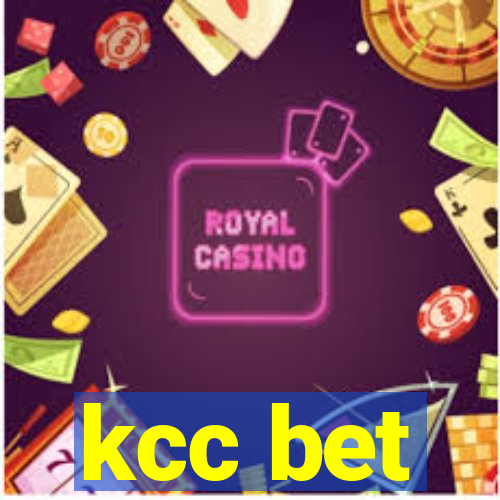 kcc bet