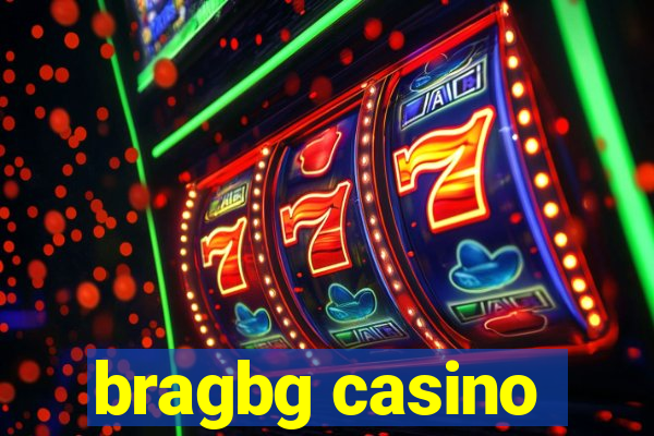 bragbg casino