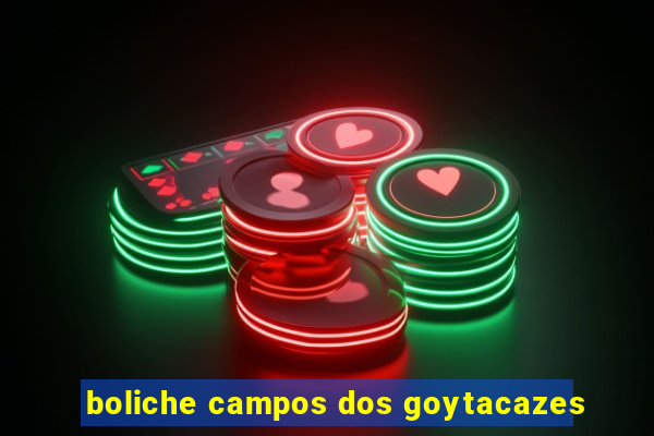 boliche campos dos goytacazes