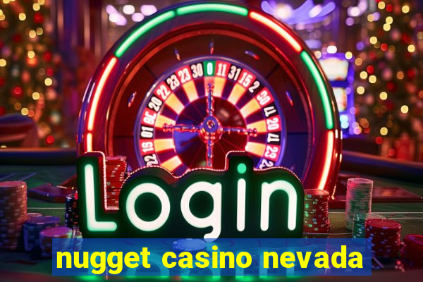 nugget casino nevada