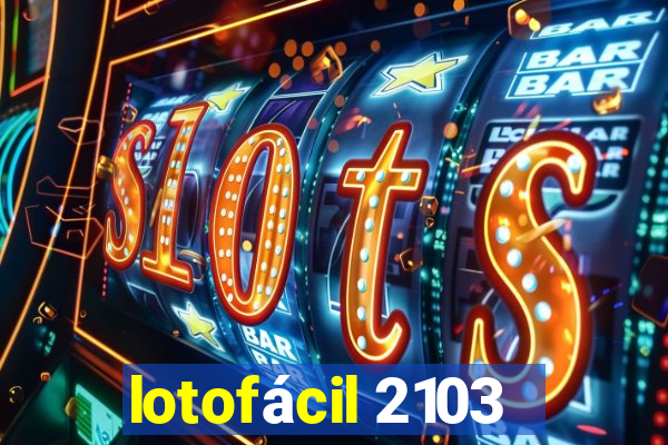 lotofácil 2103