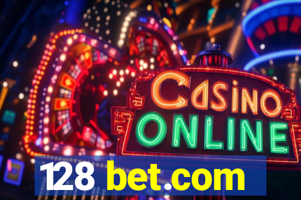 128 bet.com