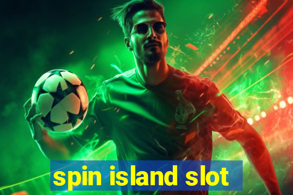 spin island slot