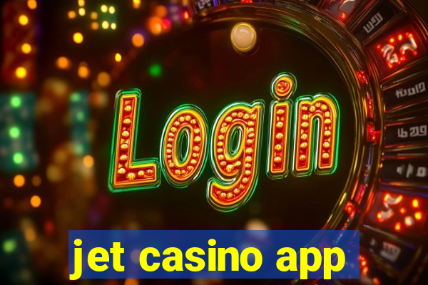 jet casino app