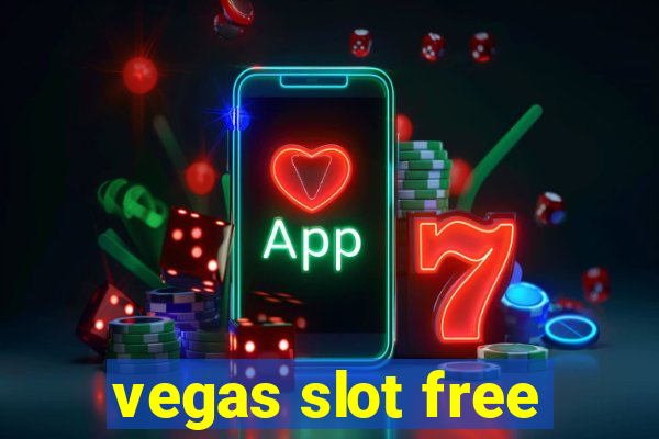 vegas slot free