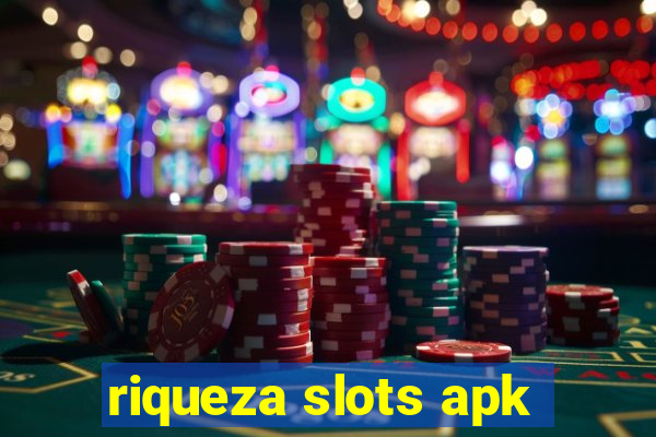 riqueza slots apk