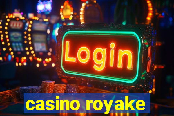 casino royake