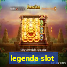 legenda slot