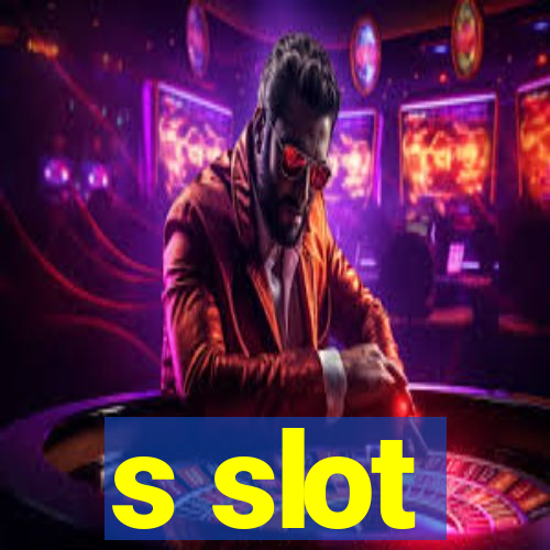 s slot