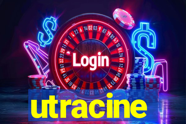 utracine