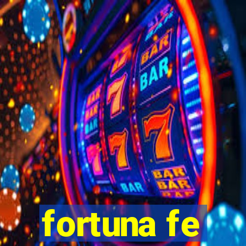 fortuna fe