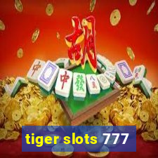 tiger slots 777