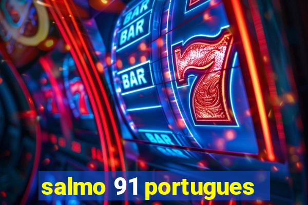 salmo 91 portugues