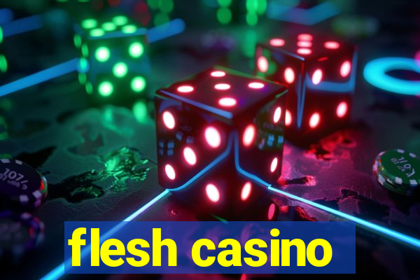 flesh casino