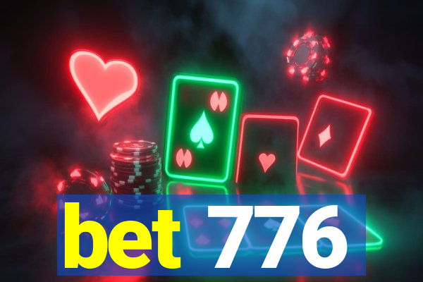 bet 776