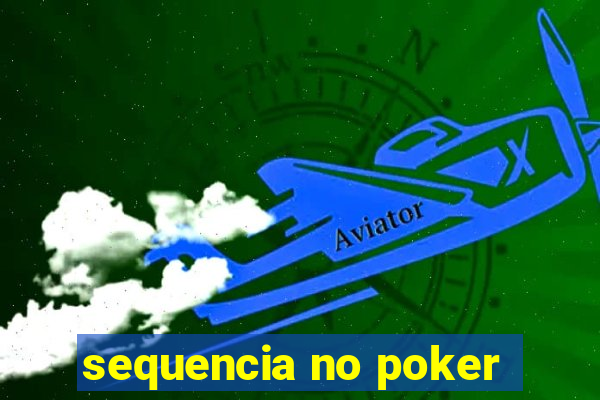 sequencia no poker