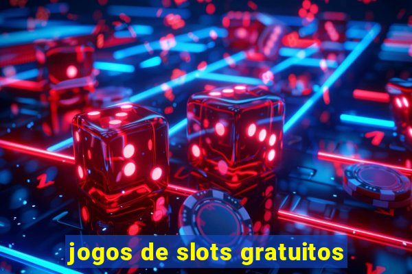 jogos de slots gratuitos