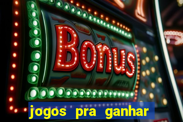 jogos pra ganhar dinheiro no pix