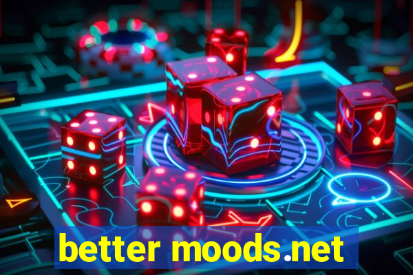 better moods.net