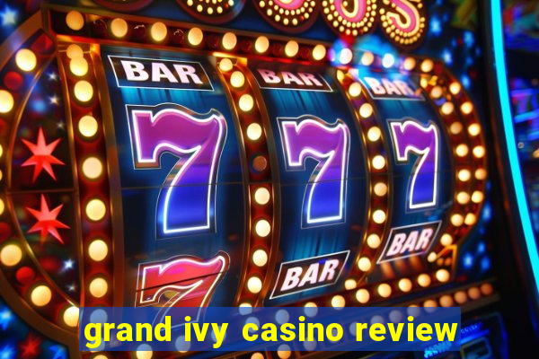 grand ivy casino review