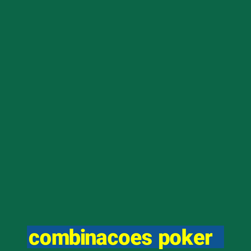 combinacoes poker