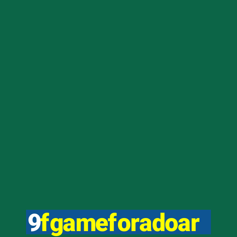 9fgameforadoar