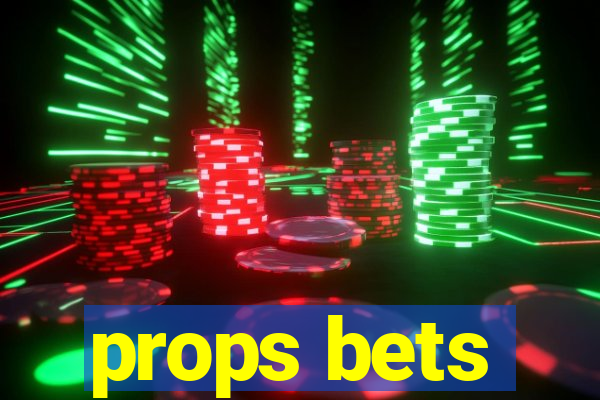 props bets