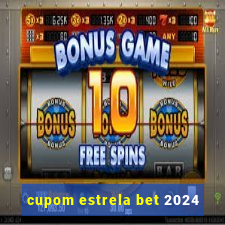 cupom estrela bet 2024