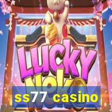 ss77 casino