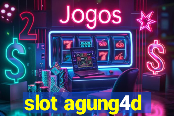 slot agung4d